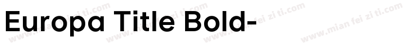 Europa Title Bold字体转换
